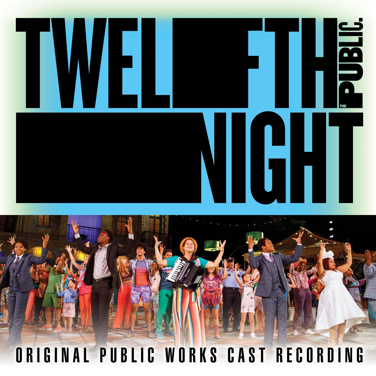 Featured image for “TWELFTH NIGHT (ORIGINAL PUBLIC WORKS CAST RECORDING) [Digital Album]”